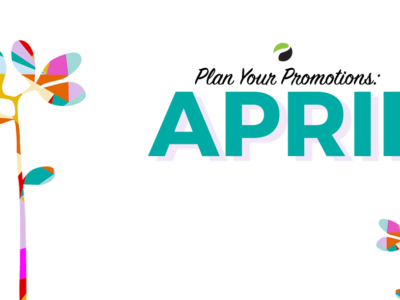 Plan Your Promotions: April 2016